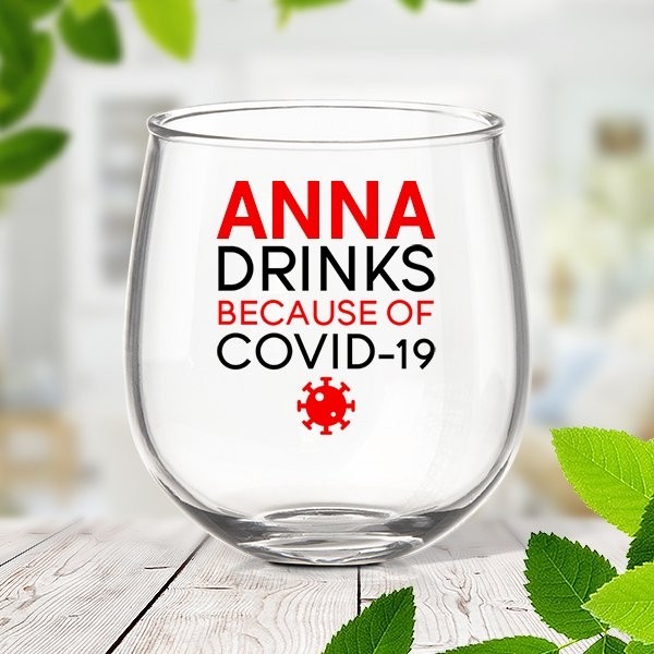 Covid Stemless Wine Glass