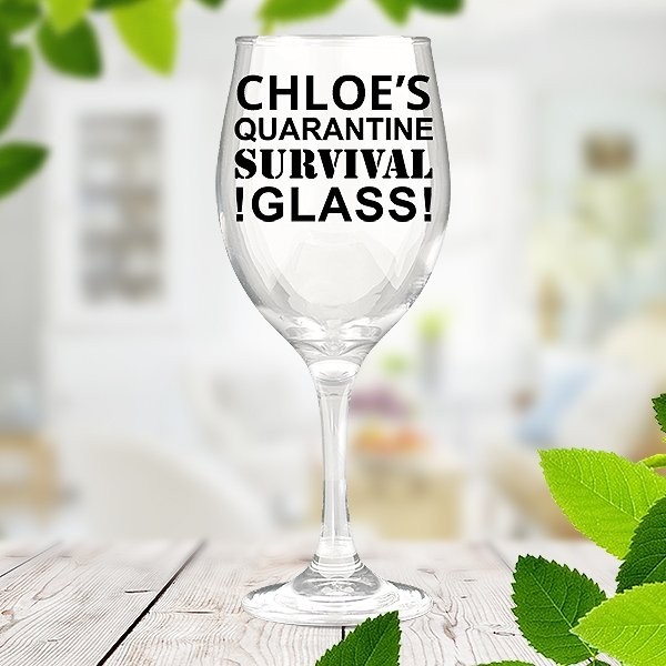Quarantine Wine Glass