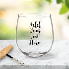 Add Your Own Message Stemless Wine Glass