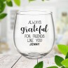 Grateful Stemless Wine Glass